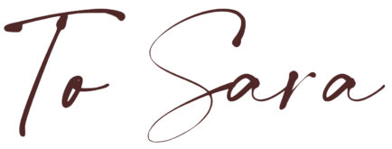 To Sara